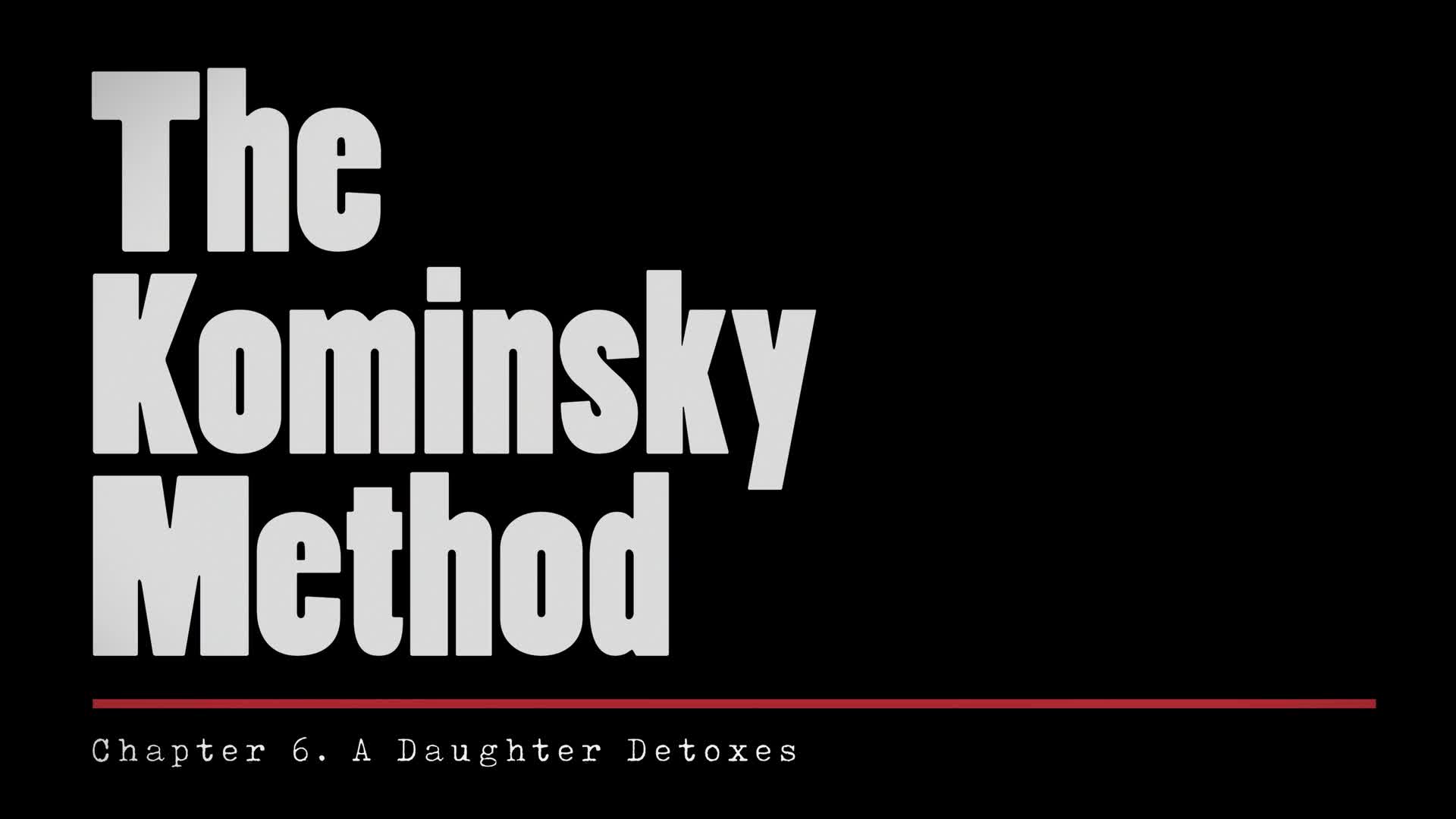 Kominského metoda S01E06 08 2018 CZ dab 1080p Kapitola 6 Dcera se detoxikuje mkv