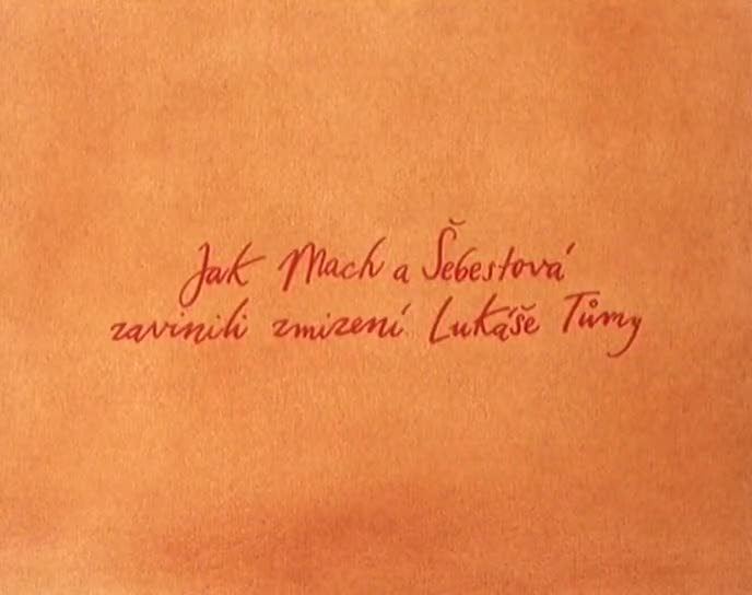 Mach a Sebestova na prazdninach 08 Jak Mach a Sebestova zavinili zmizeni Lukase Tumy mkv