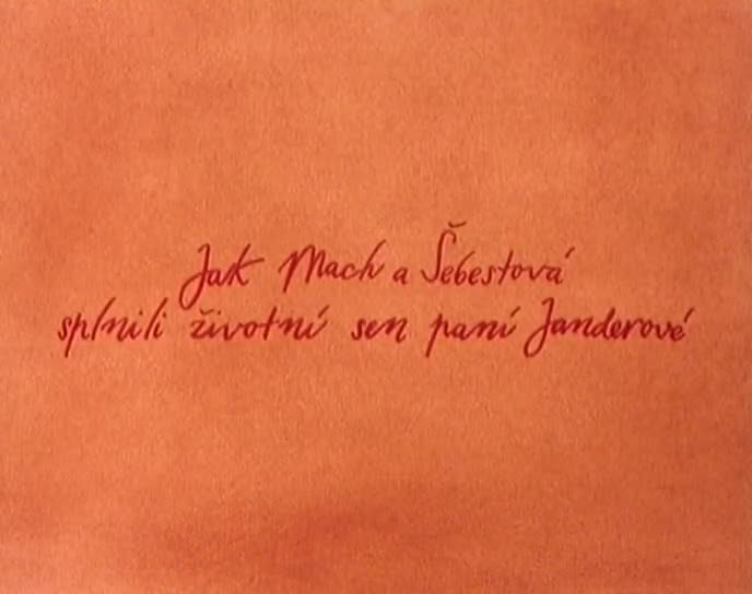 Mach a Sebestova na prazdninach 09 Jak Mach a Sebestova splnili zivotni sen pani Janderove mkv